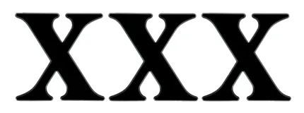 XXX